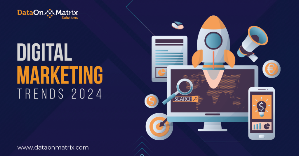 Digital Marketing Trends 2024
